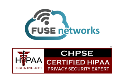 Fuse Networks, LLC. achieves the Certified HIPAA Privacy Security Expert (CHPSE) credential to meet HIPAA compliance